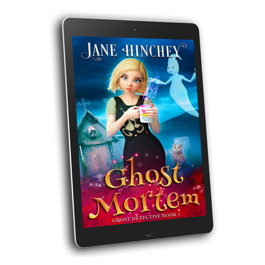 A paranormal cozy mystery by Jane Hinchey