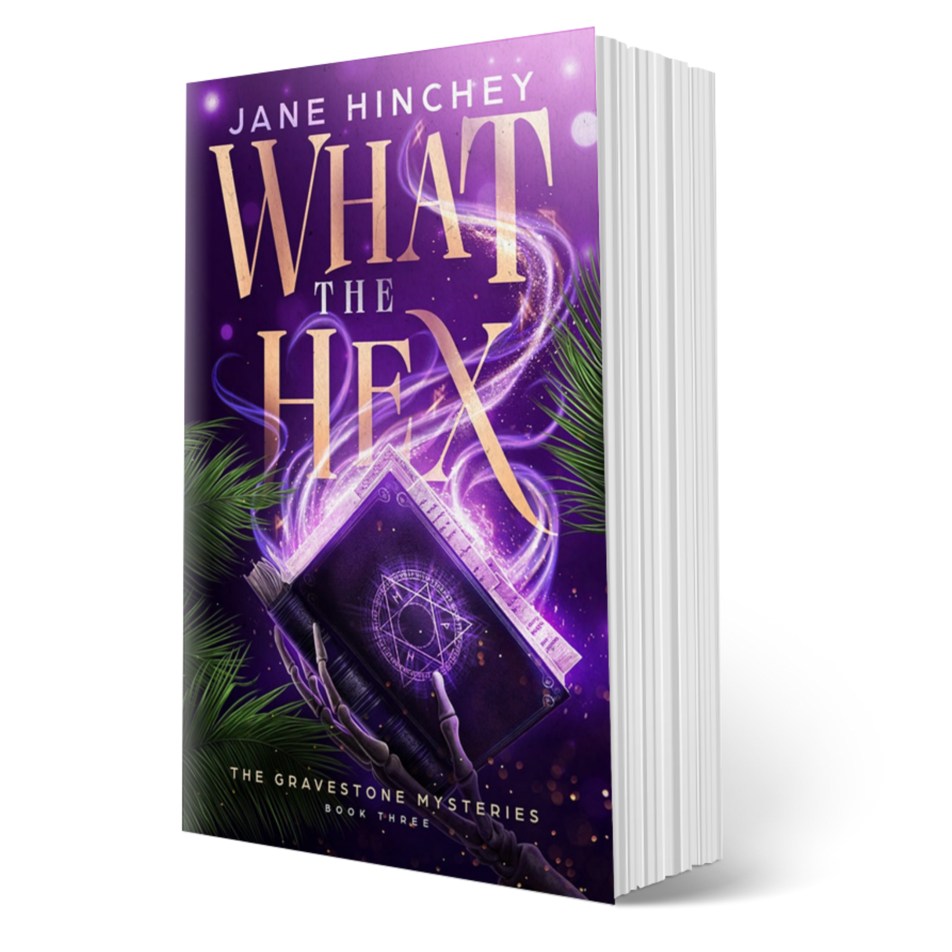 What the Hex by Jane Hinchey