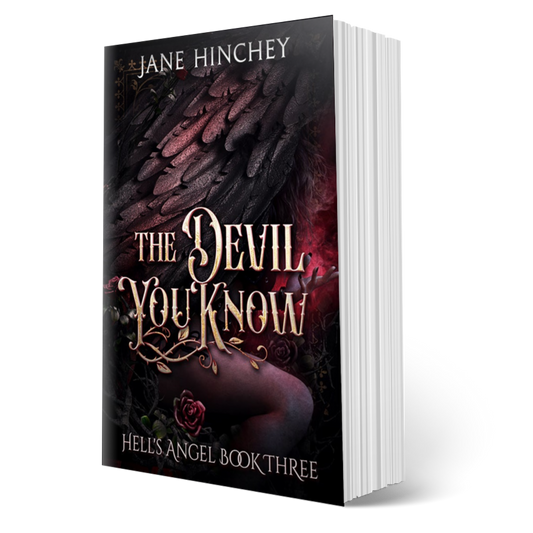 The Devil You Know (Book 3 PAPERBACK)