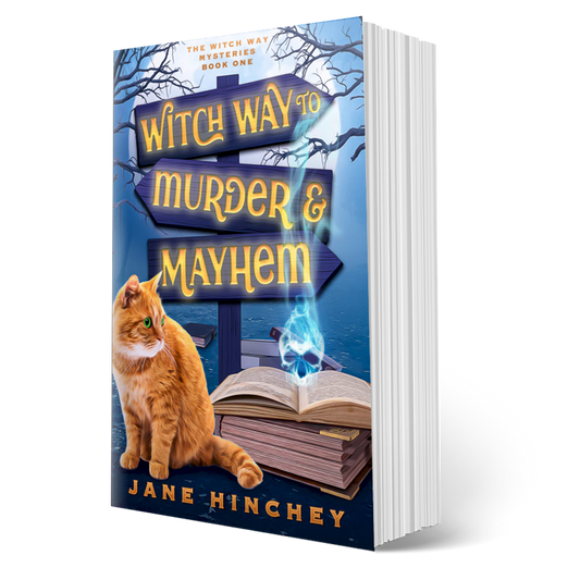 Witch Way to Murder and Mayhem Jane Hinchey