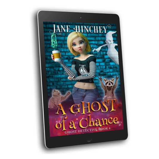 A Ghost of a Chance a paranormal cozy mystery ebook by Jane Hinchey
