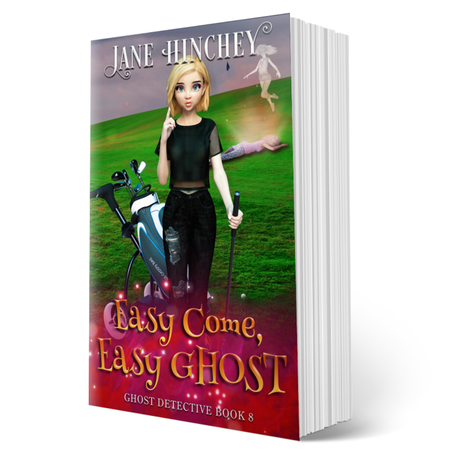 Easy Come Easy Ghost by Jane Hinchey