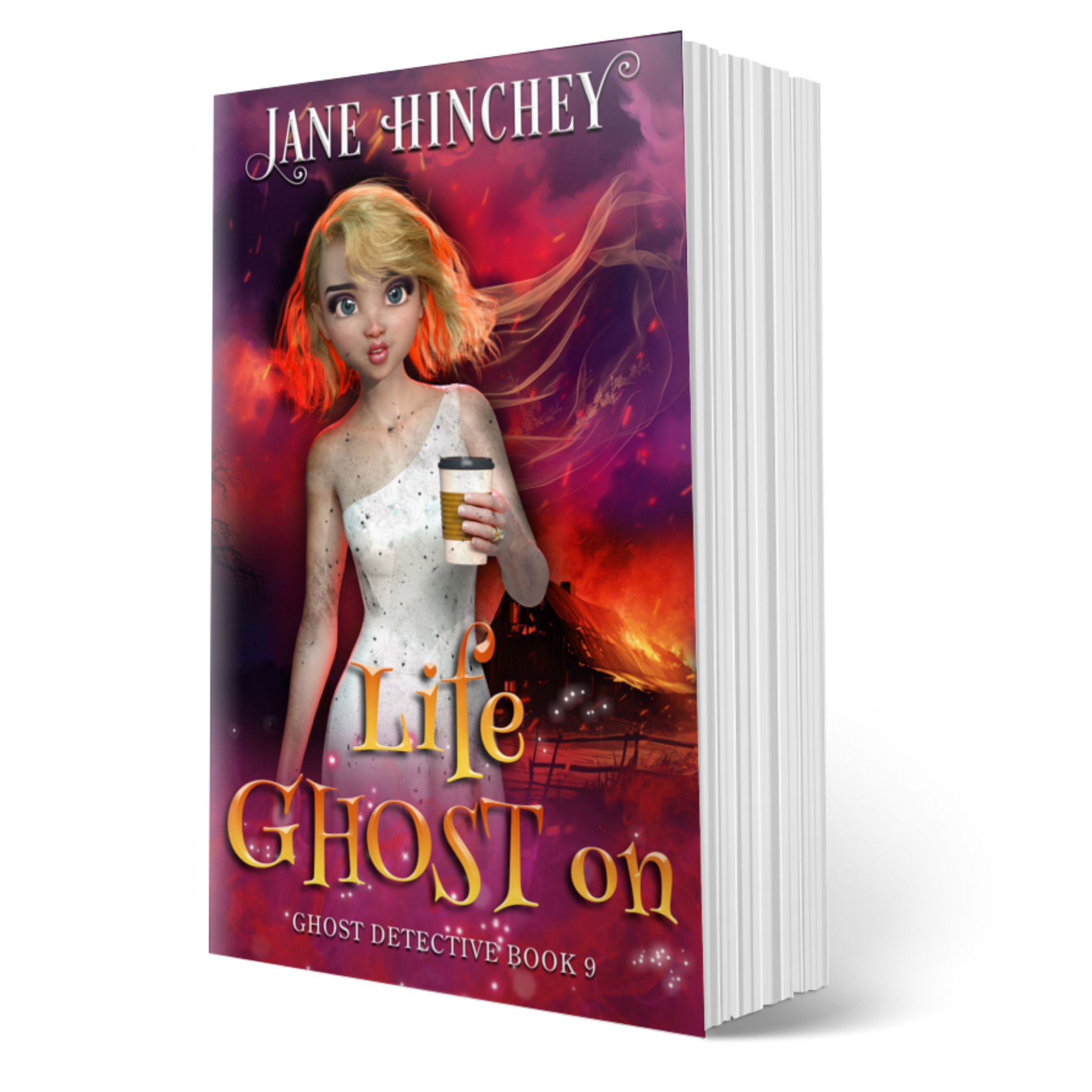 Life Ghost On by Jane Hinchey